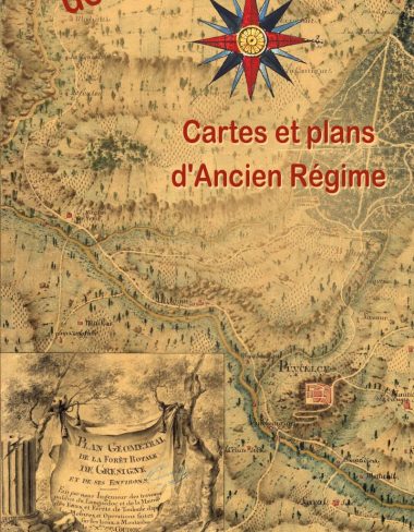 Exposition « A LA CONQUETE DE L’ESPACE : cartes et plans d’Ancien Régime »